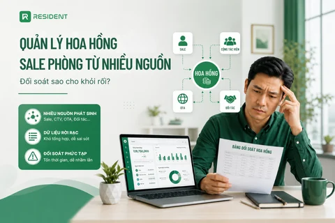 Quản lý hoa hồng sale phòng từ nhiều nguồn, phải làm sao cho đỡ rối