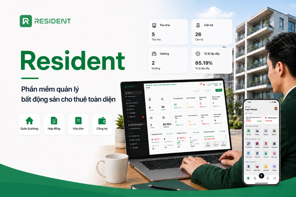 Resident - Phần mềm quản lý bất động sản cho thuê toàn diện
