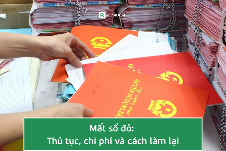 Mất sổ đỏ: Thủ tục, chi phí và cách làm lại