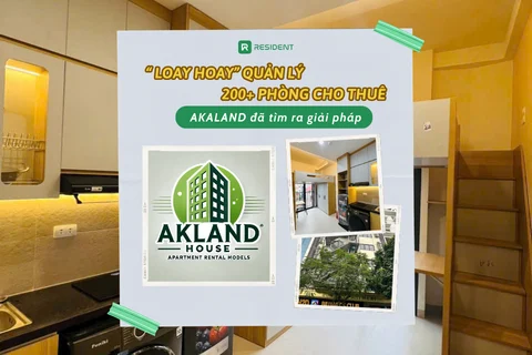 Akaland "Lột Xác" Quản Lý 200+ Phòng Cho Thuê Nhờ Resident