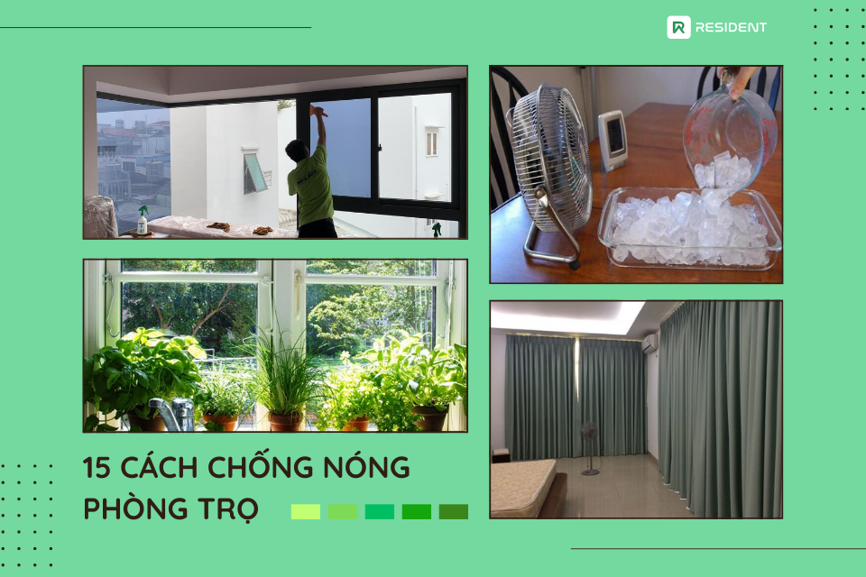 15 cách chống nóng phòng trọ cấp tốc, tiết kiệm chi phí