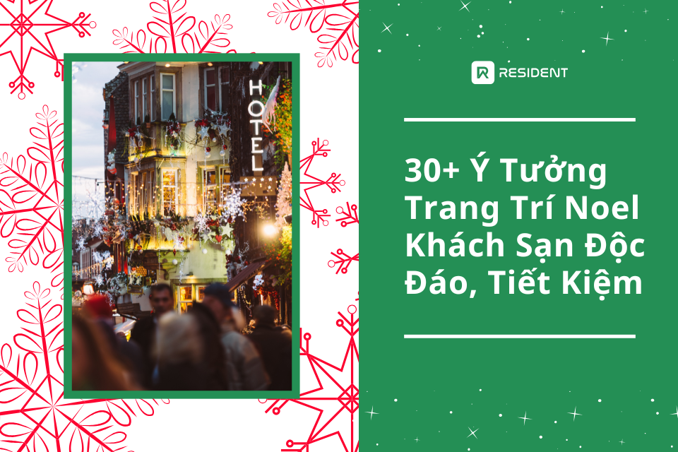 30+ ý tưởng trang trí khách sạn độc đáo, tiết kiệm