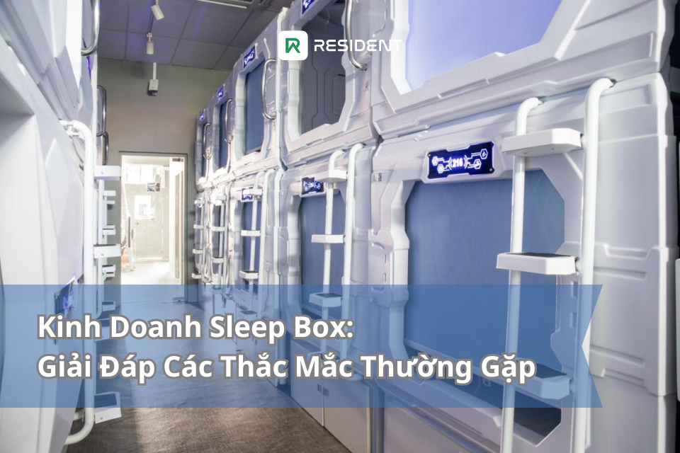Kinh doanh Sleep Box: Giải đáp các thắc mắc thường gặp