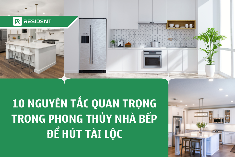 10 nguyên tắc quan trọng trong phong thủy nhà bếp để hút tài lộc