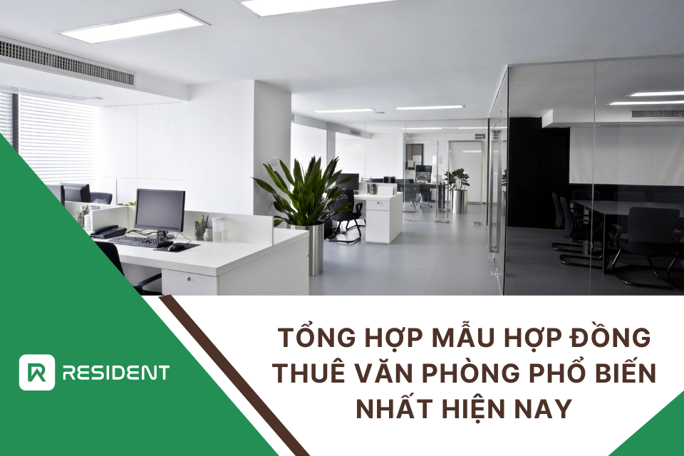 Tổng hợp mẫu hợp đồng thuê văn phòng phổ biến nhất hiện nay