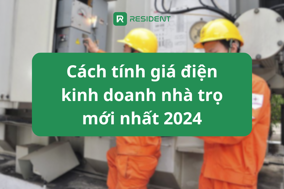 Cách tính giá điện kinh doanh nhà trọ mới nhất 2024