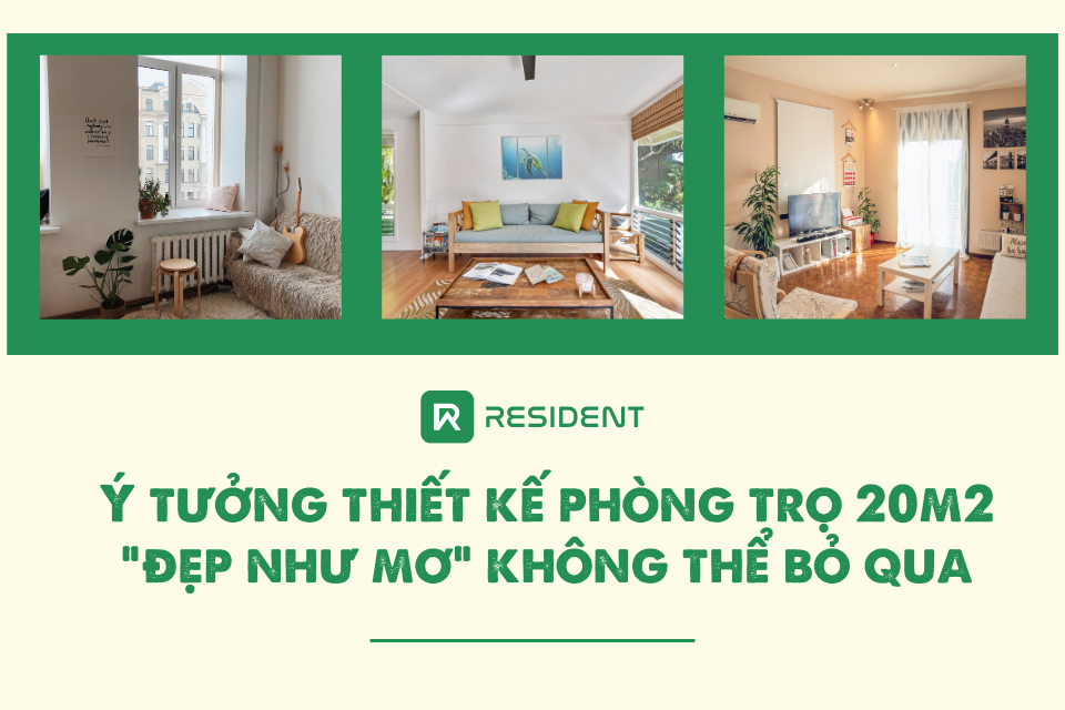 Ý tưởng thiết kế phòng trọ 20m2 đẹp như mơ không thể bỏ qua