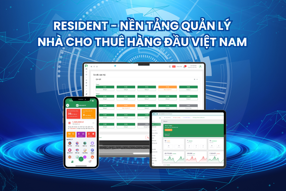 Resident – Phần mềm quản lý nhà cho thuê hàng đầu Việt Nam
