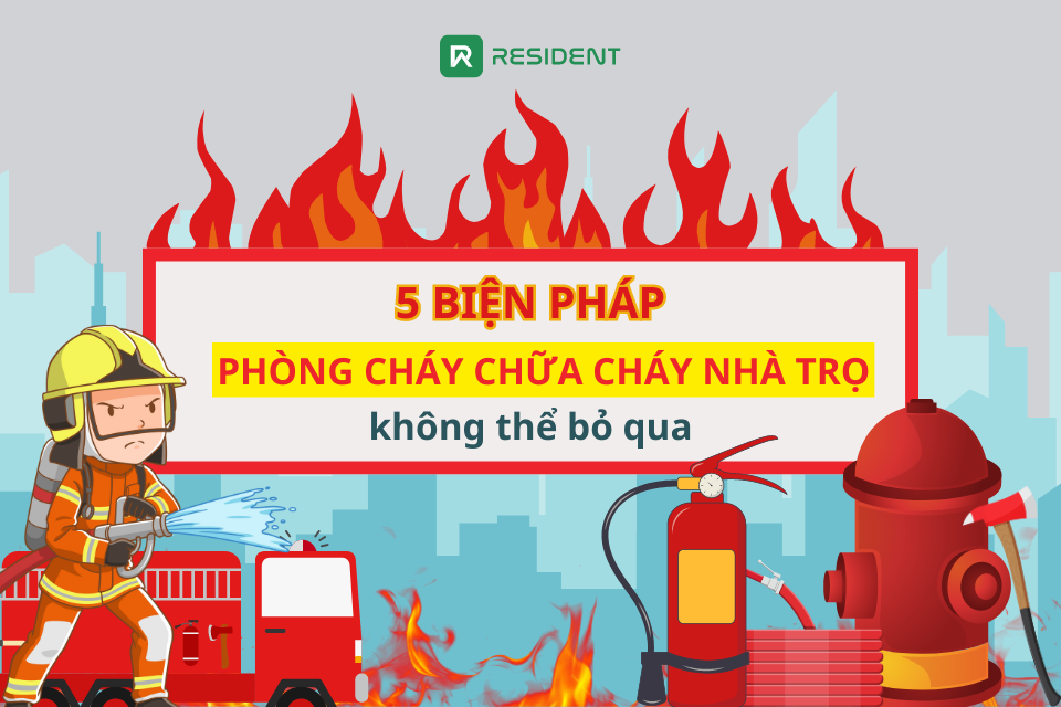 5 biện pháp phòng cháy chữa cháy nhà trọ không thể bỏ qua