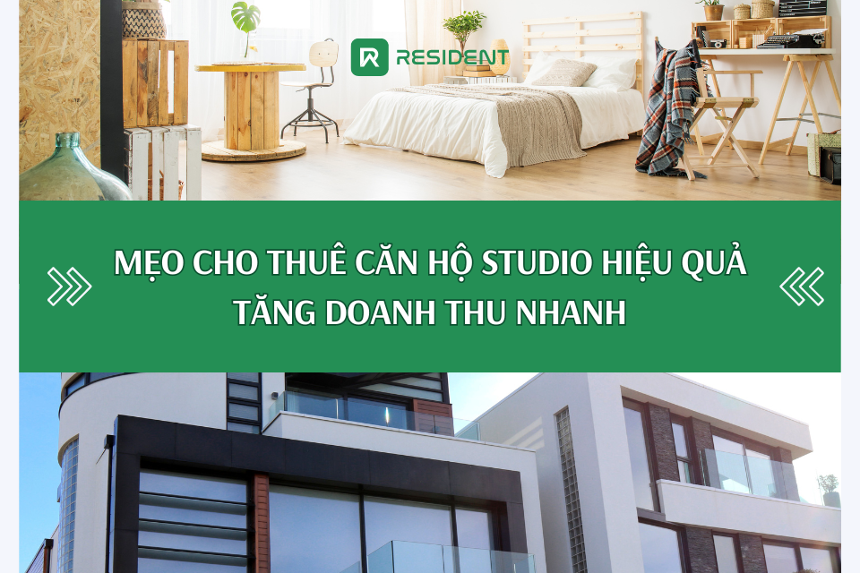 Mẹo Cho Thuê Căn Hộ Studio Hiệu Quả, Tăng Doanh Thu Nhanh