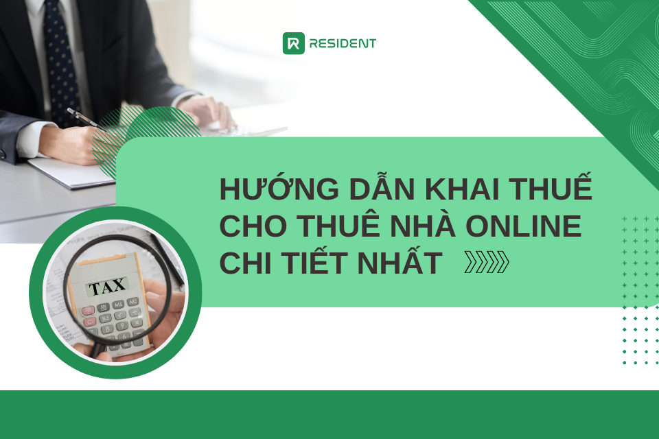 Hướng dẫn khai thuế cho thuê nhà online chi tiết nhất
