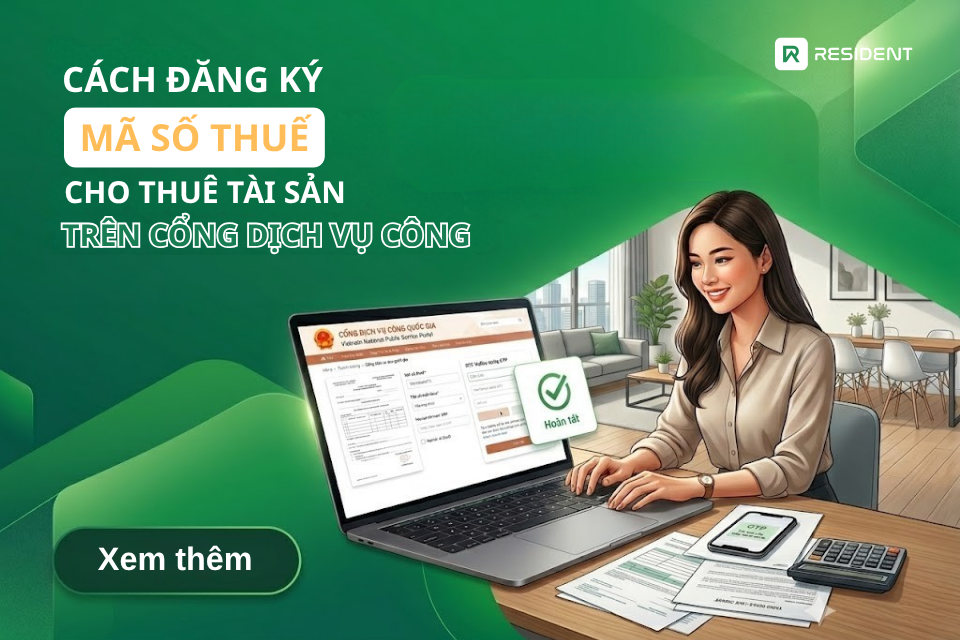 Cách đăng ký mã số thuế cho thuê tài sản trên Cổng Dịch vụ công